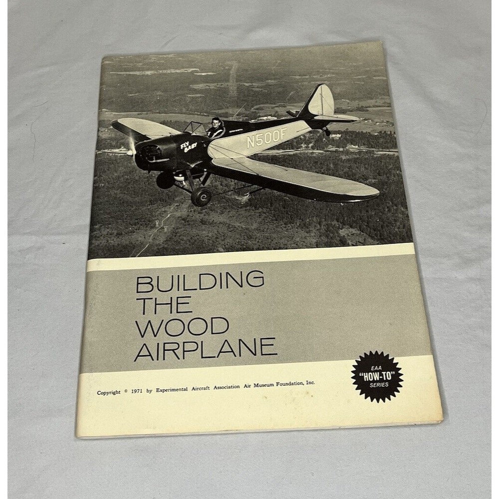 EEA “How To” Building the Wood Airplane 1971